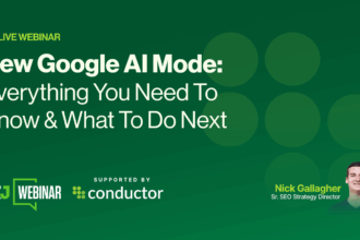 New Google AI Mode: Everything You Need To Know & What To Do Next