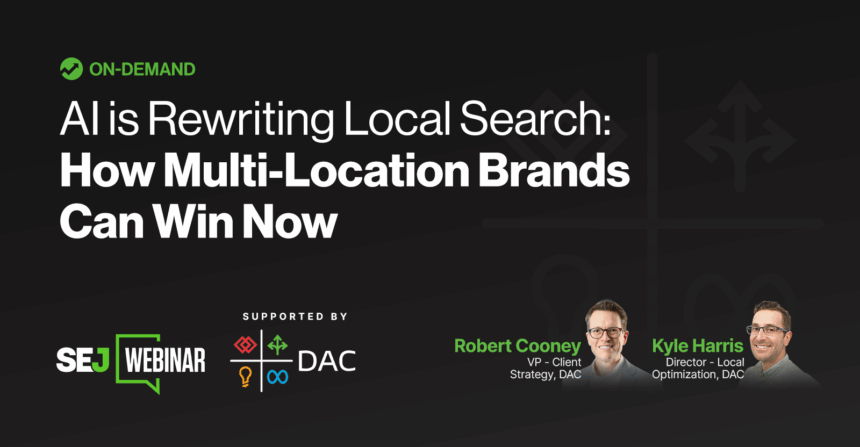 AI Is Rewriting Local Search: How Multi-Location Brands Can Win Now