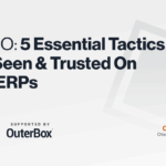 AI in SEO: 5 Essential Tactics To Be Seen & Trusted On New SERPs