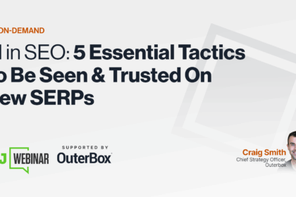 AI in SEO: 5 Essential Tactics To Be Seen & Trusted On New SERPs