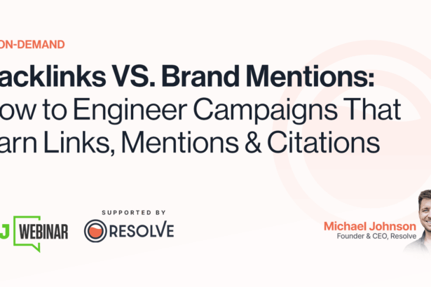 Backlinks vs. Brand Mentions: How to Engineer Campaigns That Earn Links, Mentions & Citations