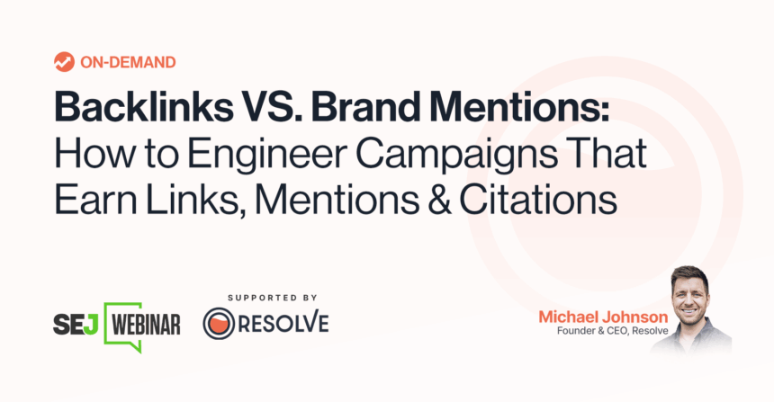 Backlinks vs. Brand Mentions: How to Engineer Campaigns That Earn Links, Mentions & Citations