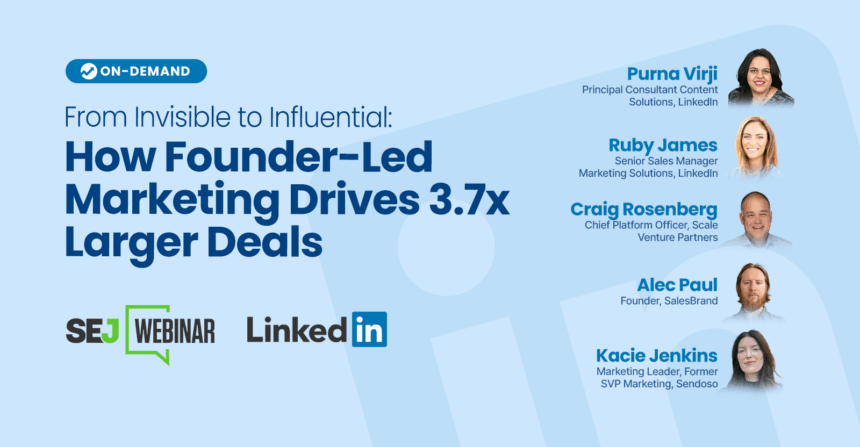 From Invisible to Influential: How Founder-Led Marketing Drives 3.7x Larger Deals