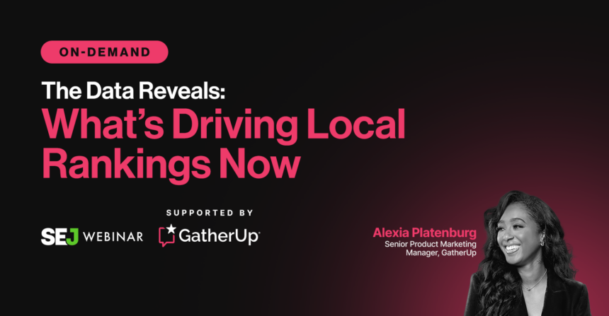 The Data Reveals: What’s Driving Local Rankings Now